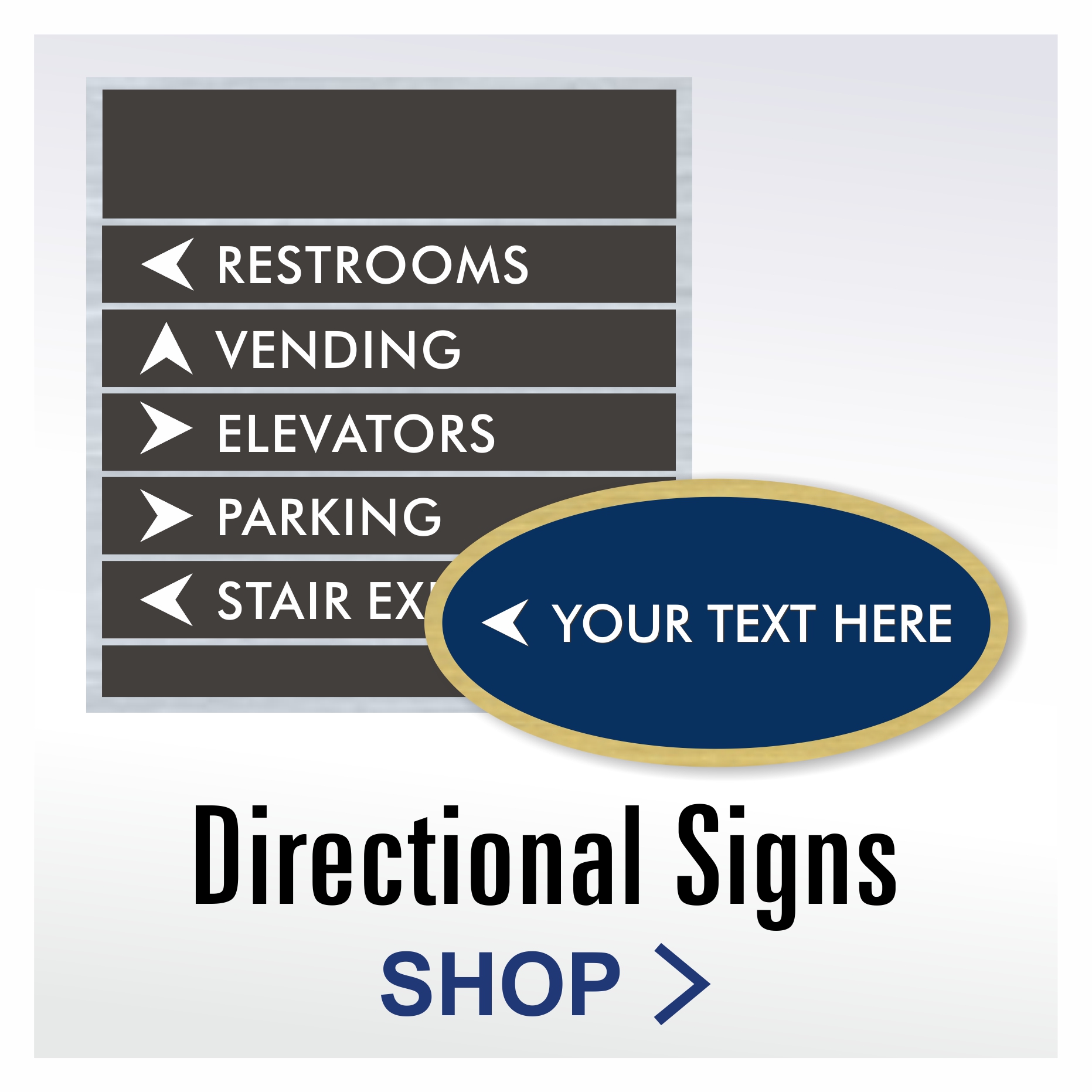 Directional signs in our Elliptical sign series for wayfinding applications